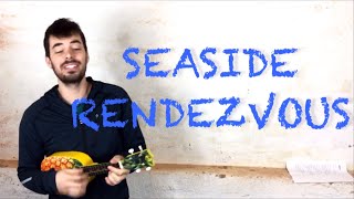 SEASIDE RENDEZVOUS  Queen  Ukulele Tutorial extended [upl. by Drarej]