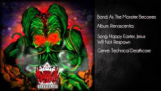 As The Monster Becomes  Renascentia EP Full Stream 2013 [upl. by Terena892]