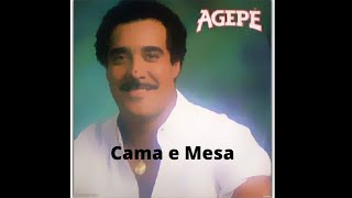 Agepê  Cama e Mesa  Letra Lyrics [upl. by Janna]