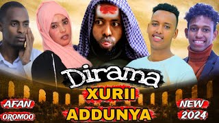 🛑TOP DIRAMAA AFAAN OROMOO XURII ADDUNYA Ramadan 2024 oromoo [upl. by Marola]