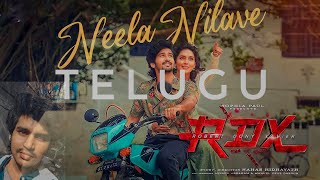 Neela nilaveTELUGU  RDX  Abhilash J OWN LYRICS [upl. by Chrystel]