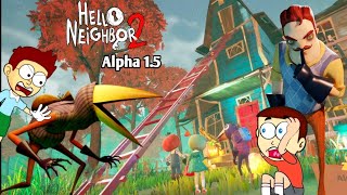 Hello Neighbor 2 Alpha 15  New Update  Shiva and Kanzo Gameplay [upl. by Kristoforo877]