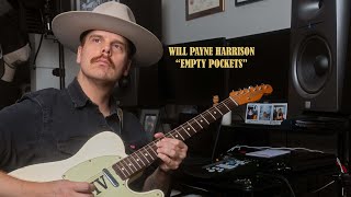 Will Payne Harrison Plays a New Song quotEmpty Pocketsquot From His Upcoming Country Album [upl. by Nart]