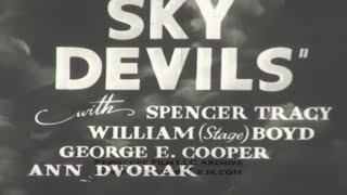 1932 TRAILER FOR SPENCER TRACYS SKY DEVILS 3099 [upl. by Brandi]