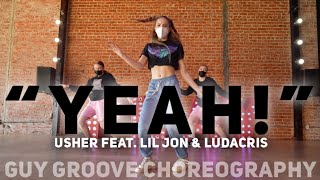 quotYeahquot  Usher  GuyGroove Choreography [upl. by Cherrita]