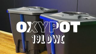 OXYPOT 19L DWC  Herbal House NZ [upl. by Debbie]