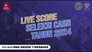 LIVE SCORE  SESI 1sd 4 SELEKSI SKD CPNS 2024 Papua Selatan SMAN 1 MERAUKE KAMIS 31 OKTOBER 2024 [upl. by Ylahtan]