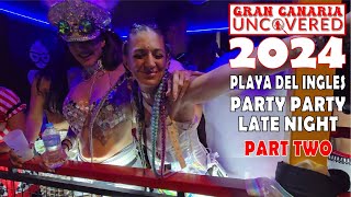 Gran Canaria Uncovered 2024 Late Night Party Playa del Ingles Nightlife 4K 60fps Carnival Maspalomas [upl. by Olav463]