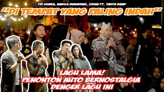 DI TEMPAT YANG PALING INDAH  TRI SUAKA FT NABILA MAHARANI amp TAHTA BAND [upl. by Einnod646]