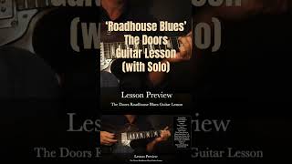 The Doors Roadhouse Blues Guitar Lesson with Solo [upl. by Rouvin]