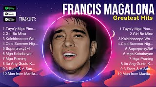 Francis Magalona MIX songs 💚 Francis Magalona Top Songs 💚 Francis Magalona Full Album [upl. by Moffit]