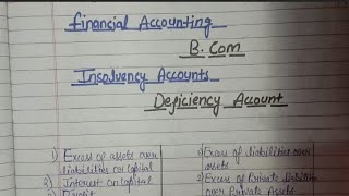 Insolvency Account BCom 1st Year  Deficiency Account Statement of Affairs And Deficiency Account [upl. by Longan]