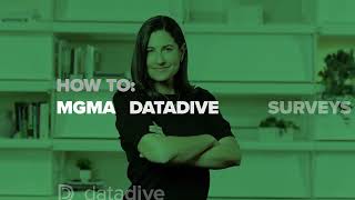 How To MGMA DataDive Surveys [upl. by Williams]