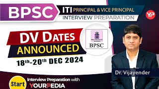 Document verification Dates Announced  BPSC ITI Vice Principal Recruitment  Start Preparation [upl. by Brigid340]