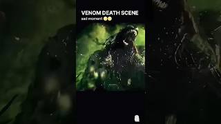 Venom death scene in venom the last dance 😔 venom3 [upl. by Ettenajna294]