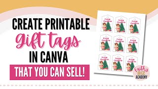 How to create printable Christmas gift tags in Canva that you can sell [upl. by Nuahsad]