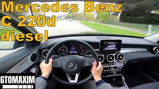 2017 Merceds Benz C 220d S205 170 HP  POV test drive [upl. by Rianna]