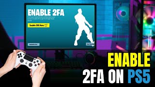 How To Enable Fortnite 2FA on PS5 2024 [upl. by Lledor]