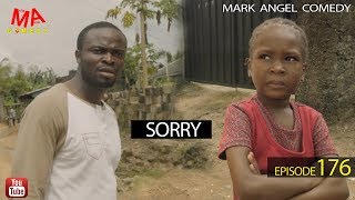 SORRY Mark Angel Comedy Episode 176 [upl. by Adrianne]