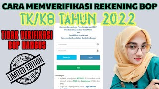 VERIFIKASI REKENING BOP Bantuan Operasional Pendidikan UNTUK TKPAUD TIDAK VERIFIKASI BOP HANGUS [upl. by Lirba]