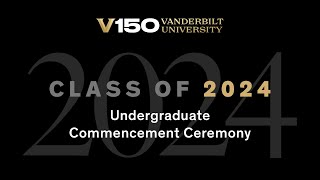 Class of 2024  Undergraduate Commencement Ceremony [upl. by Jamnis479]