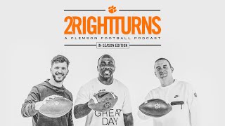 INSEASON EPISODE with CJ Spiller and Tyler Grisham  2 Right Turns A Clemson Football Podcast [upl. by Barthold719]