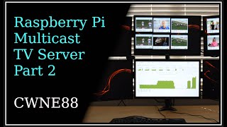 Raspberry Pi Multicast TV server  Part 2 [upl. by Eentrok]