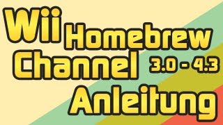 Homebrew Channel Wii Firmware 30  43 installieren Anleitung [upl. by Lauralee964]