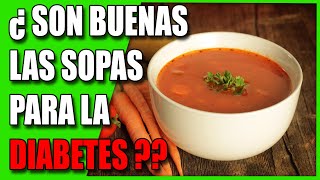 Las 3 MEJORES SOPAS para DIABETICOS fáciles de preparar [upl. by Nanerb]