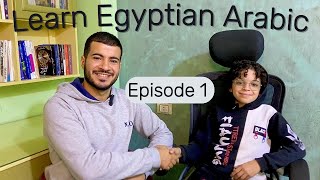 Learn Egyptian Arabic with Tonys English Journey  Episode 1 [upl. by Eyllek]