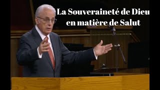 John MacArthur  La Souveraineté de Dieu en matière de Salut [upl. by Ydwor]