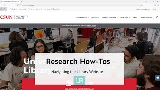 Navigating the CSUN Library Website [upl. by Odama]