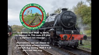 Swanage Railway Save Our Service Appeal Footplate Ride on 44871 [upl. by Fiorenza134]