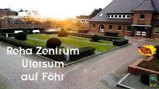 REHA ZENTRUM UTERSUM auf FÖHR [upl. by Dranik616]