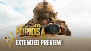 Furiosa A Mad Max Saga  Extended Preview  Warner Bros Entertainment [upl. by Nairred]