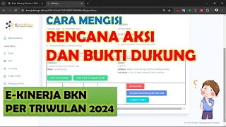 CARA MENGISI RENCANA AKSI DAN BUKTI DUKUNG SKP EKINERJA PER TRIWULAN 2024 [upl. by Jeffry]