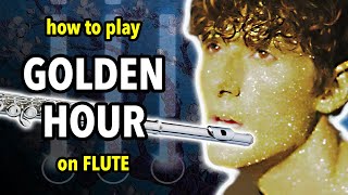 How to play Golden Hour on Flute  Flutorials [upl. by Lu]