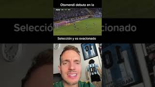 DEBUT OTAMENDI SELECCIÓN ARGENTINA [upl. by Lauretta]