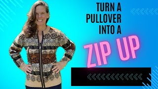 How To Turn A Pullover Sweater into a Zip Up Cardigan calindukezipperzipup [upl. by Aicirtel]