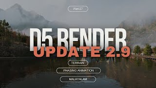 D5 Render Update 29  Terrain  Phasing Animation [upl. by Sweet]