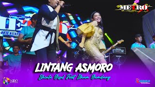 LINTANG ASMORO  Shinta Gisul Feat Ilham Gemilang  New Metro PastiAja  Raharjo Pro Audio [upl. by Tnahsarp]