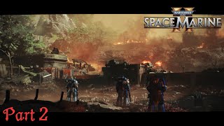 Warhammer 40000 Space Marine 2  Part 2 Primaris [upl. by Sapphire674]