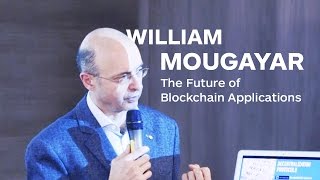 The Future of Blockchain Application by William Mougayar  Merkle Week Paris [upl. by Staal]