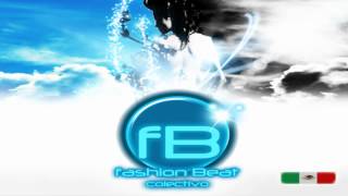 Colectivo Fashion Beat  Intro Vol 10 ★★★★★©Djs Productores Mexico Reggaeton 2012 ®™ [upl. by Hodges851]