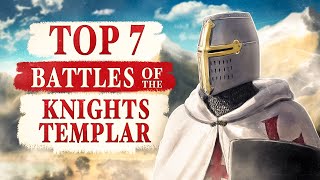 Top 7 Battles of the Knights Templar  DOCUMENTARY [upl. by Tarrant]