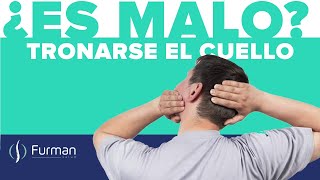 ¿HACE MAL TRONARSE EL CUELLO  ¿Es malo hacerse crujir la columna cervical [upl. by Eirrem]