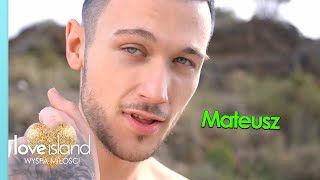 Mateusz  Love Island Wyspa Miłości 9 [upl. by Gleich]