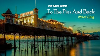 To The Pier And Back by Peter Ling [upl. by Ebberta296]