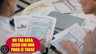 No tax area 2024 ecco chi non paga le tasse questanno [upl. by Ahsilef]