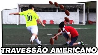 Desafio do Travessão com BOLA DE FUTEBOL AMERICANO  DESAFIOS DE FUTEBOL [upl. by Hartwell629]